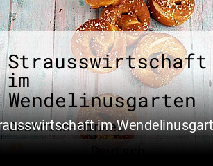 Strausswirtschaft im Wendelinusgarten online reservieren