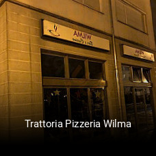 Trattoria Pizzeria Wilma reservieren