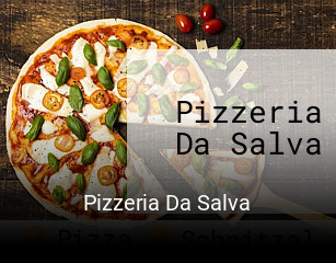 Jetzt bei Pizzeria Da Salva einen Tisch reservieren
