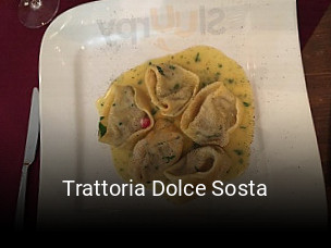 Jetzt bei Trattoria Dolce Sosta einen Tisch reservieren