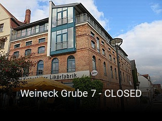 Weineck Grube 7 - CLOSED online reservieren