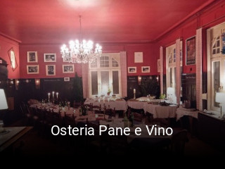 Jetzt bei Osteria Pane e Vino einen Tisch reservieren