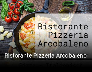 Ristorante Pizzeria Arcobaleno tisch reservieren