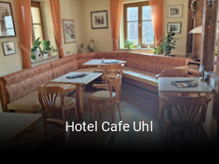 Hotel Cafe Uhl tisch reservieren