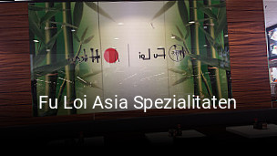 Fu Loi Asia Spezialitaten online reservieren