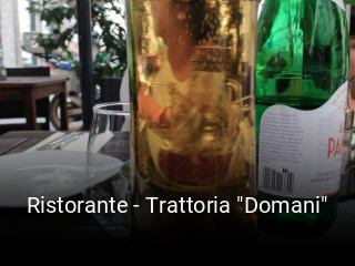 Ristorante - Trattoria "Domani" tisch buchen