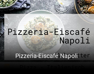 Pizzeria-Eiscafé Napoli tisch reservieren