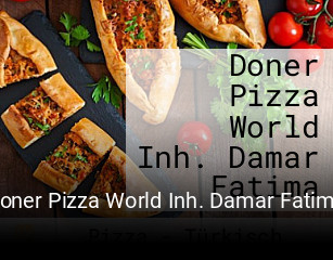 Jetzt bei Doner Pizza World Inh. Damar Fatima einen Tisch reservieren
