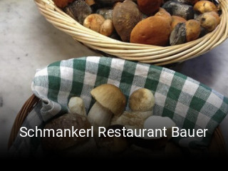 Jetzt bei Schmankerl Restaurant Bauer einen Tisch reservieren