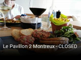 Le Pavillon 2 Montreux - CLOSED tisch buchen