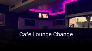Jetzt bei Cafe Lounge Change einen Tisch reservieren