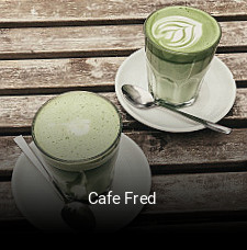 Cafe Fred reservieren