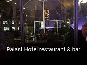 Palast Hotel restaurant & bar reservieren
