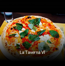 Jetzt bei La Taverna VI einen Tisch reservieren