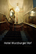 Jetzt bei Hotel Wurzburger Hof einen Tisch reservieren