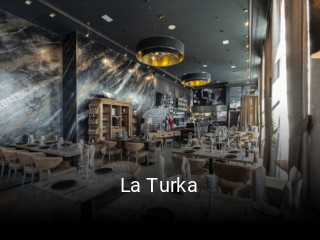 Jetzt bei La Turka einen Tisch reservieren