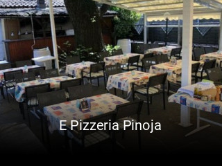Jetzt bei E Pizzeria Pinoja einen Tisch reservieren