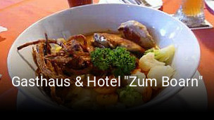 Jetzt bei Gasthaus & Hotel "Zum Boarn" einen Tisch reservieren