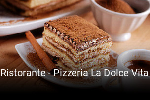 Ristorante - Pizzeria La Dolce Vita tisch buchen