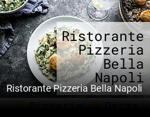 Ristorante Pizzeria Bella Napoli reservieren