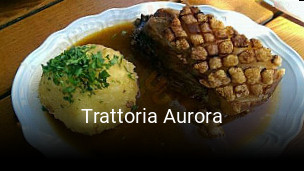 Jetzt bei Trattoria Aurora einen Tisch reservieren