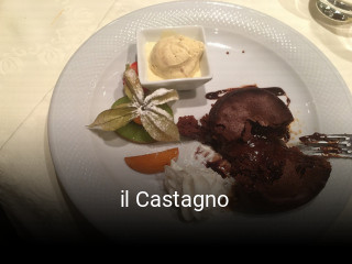Jetzt bei il Castagno einen Tisch reservieren