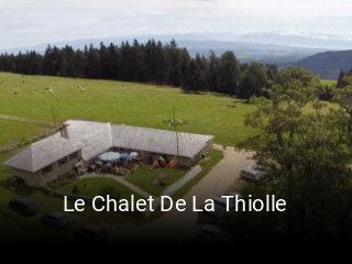 Le Chalet De La Thiolle tisch reservieren