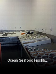 Ocean Seafood Fischhandel tisch reservieren
