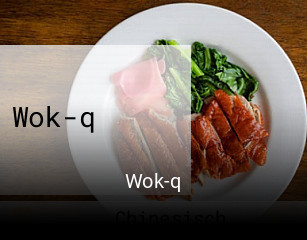 Jetzt bei Wok-q einen Tisch reservieren