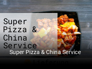Jetzt bei Super Pizza & China Service  einen Tisch reservieren