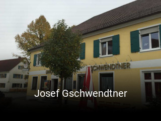 Josef Gschwendtner tisch buchen