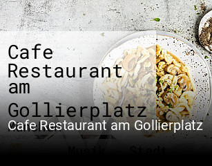Jetzt bei Cafe Restaurant am Gollierplatz einen Tisch reservieren