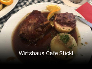 Jetzt bei Wirtshaus Cafe Stickl einen Tisch reservieren