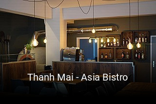 Jetzt bei Thanh Mai - Asia Bistro einen Tisch reservieren