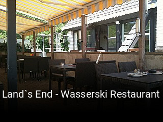 Jetzt bei Land`s End - Wasserski Restaurant einen Tisch reservieren