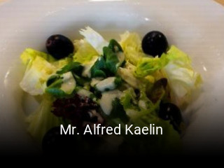 Jetzt bei Mr. Alfred Kaelin einen Tisch reservieren