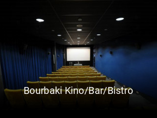 Jetzt bei Bourbaki Kino/Bar/Bistro einen Tisch reservieren