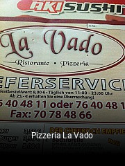 Jetzt bei Pizzeria La Vado einen Tisch reservieren