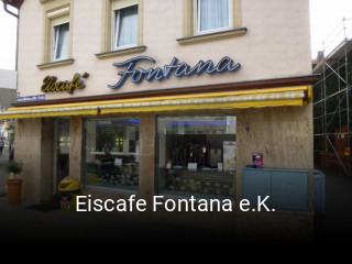 Jetzt bei Eiscafe Fontana e.K. einen Tisch reservieren