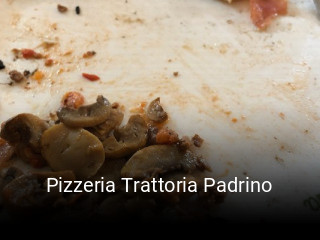 Pizzeria Trattoria Padrino tisch reservieren