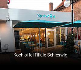 Jetzt bei Kochloffel Filiale Schleswig einen Tisch reservieren