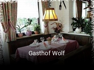 Jetzt bei Gasthof Wolf einen Tisch reservieren