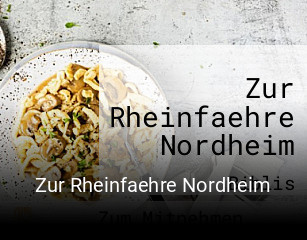 Jetzt bei Zur Rheinfaehre Nordheim einen Tisch reservieren
