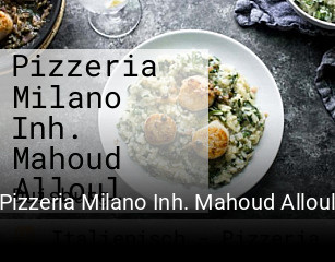 Pizzeria Milano Inh. Mahoud Alloul tisch buchen