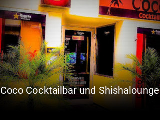 Coco Cocktailbar und Shishalounge reservieren