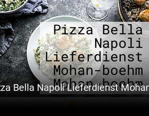 Pizza Bella Napoli Lieferdienst Mohan-boehm Mohan-boehm tisch reservieren