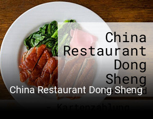 Jetzt bei China Restaurant Dong Sheng einen Tisch reservieren