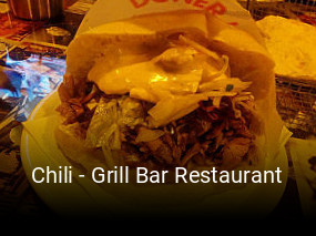 Jetzt bei Chili - Grill Bar Restaurant einen Tisch reservieren