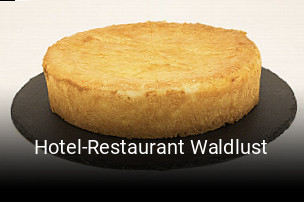 Hotel-Restaurant Waldlust reservieren