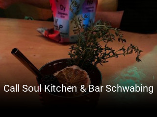 Jetzt bei Call Soul Kitchen & Bar Schwabing einen Tisch reservieren